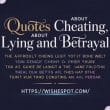 Quotes About Cheating Lying and Betrayal Quotes About Cheating Lying and Betrayal